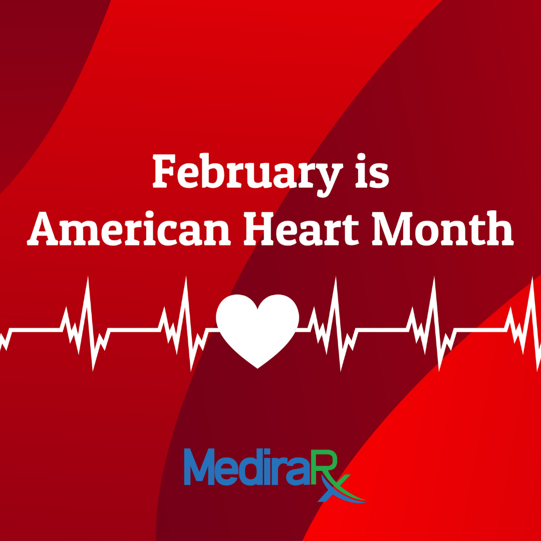 February is American Heart Month | MediraRx